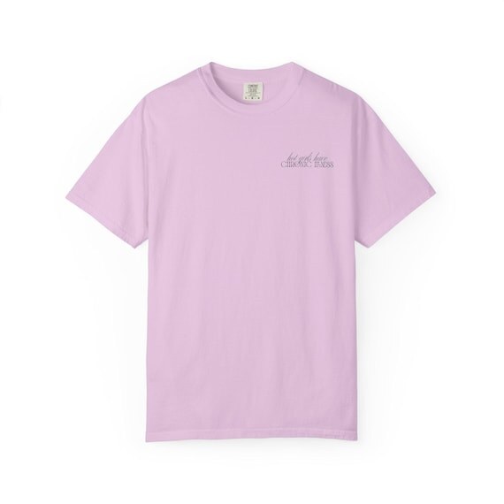 Pink Hot Girls Have Chronic Illness shirt